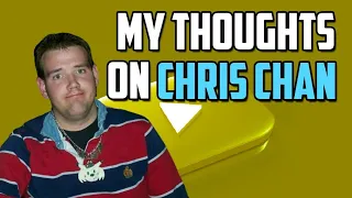My Thoughts On Chris Chan