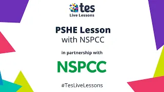 Tes Live Lesson with NSPCC