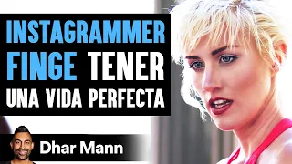 Instagrammer Finge Tener Una Vida Perfecta Y Luego Se Expone | Dhar Mann