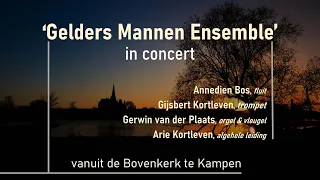 Gelders Mannen Ensemble in Concert II - Bovenkerk Kampen