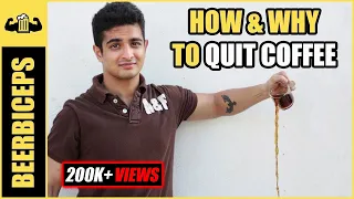 Quitting Coffee WILL Change Your Life | How And Why To Quit A Coffee Addiction | BeerBiceps