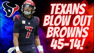 Houston Texans Dominate Browns 45-14! CJ Stroud Announces Himself To The World!