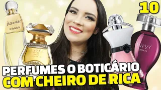 10 Perfumes com CHEIRO de RICA O BOTICÁRIO - Perfumes Femininos NACIONAIS