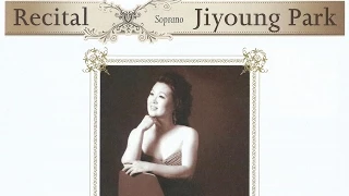 Vieni, Vieni, O mio Diletto .... Antonio Vivaldi / Jiyoung Park, Soprano / Ellen Suh, Piano