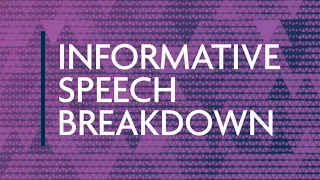 Beginner Informative Speech Breakdown (Featuring Anneteke Adoga)