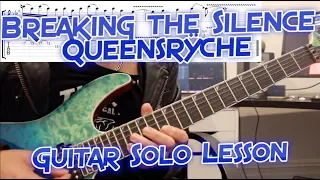 How to play ‘Breaking The Silence’ by Queensrÿche Guitar Solo Lesson w/tabs