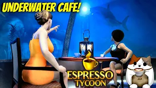 Shark Watching in our Underwater Café in Espresso Tycoon! | Full Game Campaign Early Look Ep 5