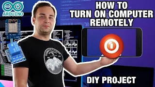 How to turn on your Computer Remotely - DIY Tutorial