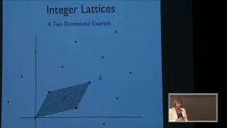 Mathematical Ideas in Lattice Based Cryptography - Jill Pipher