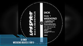 DJ Dick - Weekend (Beats) [1991]