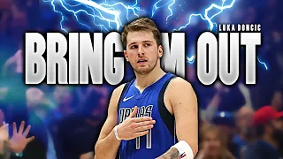 Luka Doncic Mix - "BRING 'EM OUT" (MVP HYPE) ᴴᴰ