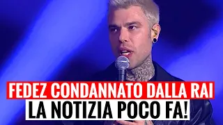 SANREMO, FEDEZ CONDANNATO DALLA RAI: "QUELLA NON È LIBERTÀ MA UN ATTACCO PERSONALE”