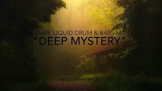 Liquid Drum and Bass - Deep Mystery (Dark)