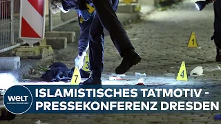 MESSERATTACKE in DRESDEN: Pressekonferenz der Behörden