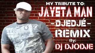 MY TRIBUTE TO JAYSTA MAN  DJEDJÉ - The best CV Rapper: