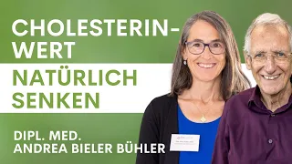 Cholesterinwert natürlich senken -  Dipl. med. Andrea Bieler Bührer
