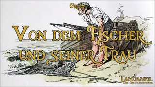 Von dem Fischer und seiner Frau 🐟 (Märchen zum Träumen und Einschlafen der Gebrüder Grimm - Hörbuch)