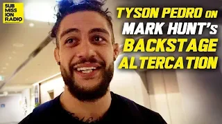 Tyson Pedro on Backstage Altercation Between Mark Hunt, Justin Willis! | UFC ADELAIDE