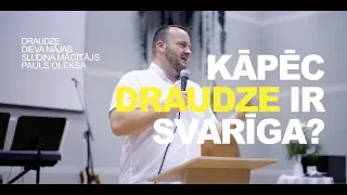 Kāpēc draudze ir svarīga?