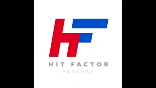 The Hit Factor EP181: Area 1 Review And Theories On Getting Gooder