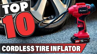 Best Cordless Tire Inflator In 2024 - Top 10 Cordless Tire Inflators Review