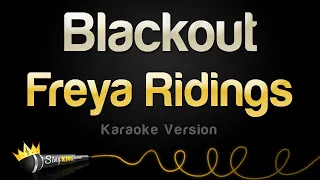 Freya Ridings - Blackout (Karaoke Version)