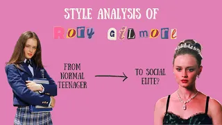 Gilmore girls | Rory’s Style Analysis
