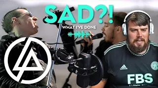 SAD?! - Linkin Park - What I've Done - REACTION