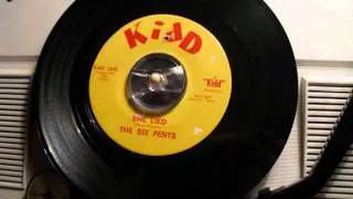 The Six Pents - She lied (60's GARAGE PUNK)