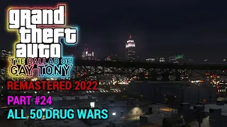 GTA 4 The Ballad of Gay Tony (Remastered 2022) Part 24 - Drug Wars