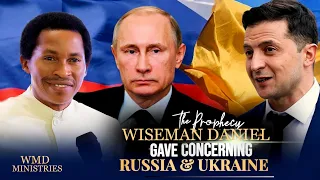 The Prophecy Wiseman Daniel Gave Concerning Russia And Ukraine