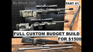 Fully Custom Budget Rifle Build for $1500