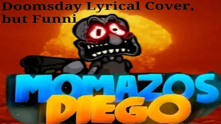 Doomsday Lyrical Cover (but Funni)