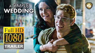 A SIMPLE WEDDING Official Trailer HD (2020) Tara Grammy, Romance Movie