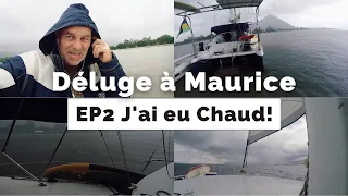 Flood in Mauritius - I put my boat in the wrong place - Danger! Ep2