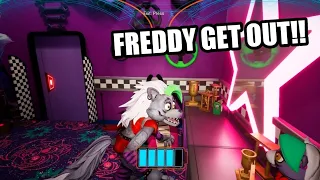 FREDDY GET OUT OF MY ROOM!