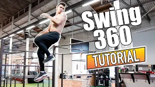 Swing 360 Tutorial - Street Workout