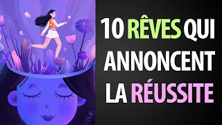 15 Rêves Spirituels qui Annoncent la Réussite