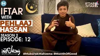 Mene baba se 2 weeks baat nahi ki thi 😮 - Iftar with @PehlaajHassan | Iftar With A Star 2 | Ep12
