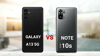 Samsung Galaxy A13 5G vs Redmi Note 10s