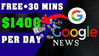 How to Earn $1400 PER DAY Online from Google News (FREE) How to COPY-PASTE