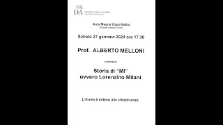 Il Prof. Alberto Melloni  presenta:  Storia di MI ovvero Lorenzino Milani