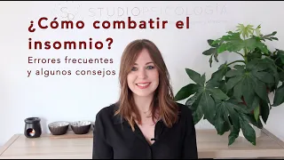 ¿CÓMO COMBATIR EL INSOMNIO? Errores por los que no dormimos y consejos para conciliar el sueño