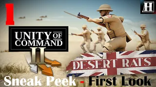 Desert Rats | First Look | Sneak Peek | Unity of Command II | New DLC | Part 1
