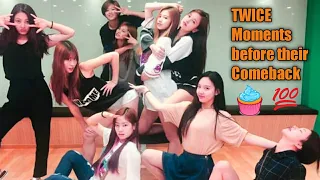 TWICE Moments before their Comeback