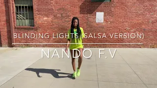 Blinding Lights (Spanglish Salsa Version) by Nando L.V - Zumba Fitness Choreo by Jordan Farrell