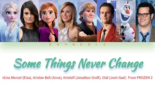 Elsa, Anna, Kristoff & Olaf - Some Things Never Change Color Coded Lyrics Video 가사 |ENG|