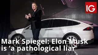 Mark Spiegel: Elon Musk is ‘a pathological liar’