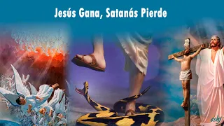 01 JESUS GANA, SATANÁS PIERDE   Los tres mensajes Cósmicos