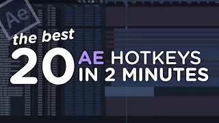 20 After Effects Hotkeys in 2 Minutes